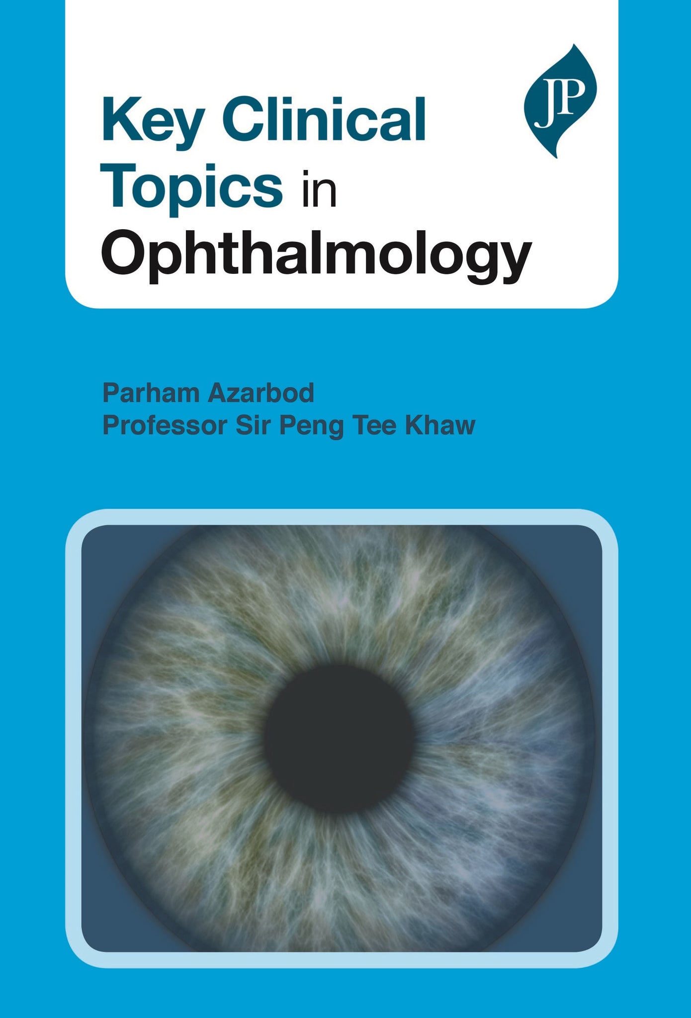 Key Clinical Topics in Ophthalmology
